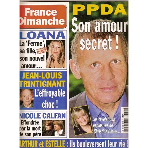 France Dimanche  N° 3005 : Patrick Poivre D'arvor, Monica Bellucci, Jean-Louis Trintignant, Yannick Noah, Elie Semoun, Jane Birkin, Philippe Bouvard, Peter Ustinov, L. Boccolini, Loana, Nicole Calfan