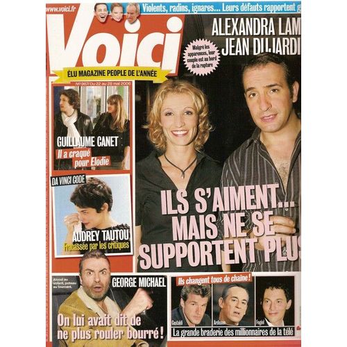 Voici  N° 967 : Jean Dujardin, Alexandra Lamy, Guillaume Canet, Audrey Tautou, George Michael, Pete Doherty, Christophe (Interview), Michael Chiklis, Mathilde Seigner