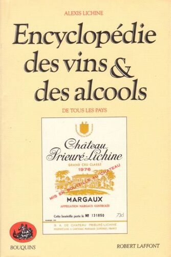 Encyclopédie Des Vins Et Des Alcools De Tous Les Pays