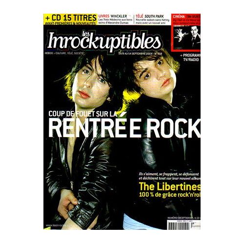 Les Inrockuptibles  N° 458 : The Libertines/ Nick Nolte/ Bertrand Betsch/ Tim Burton/ Black Keys/ Radio 4/ Jean-François Coen/ Méderic Collignon/ Martin Winckler/ P. Forrest/ V. Acconci