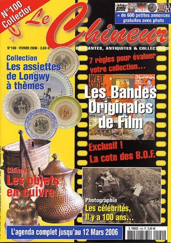 Le Chineur  N° 100 : Les Bandes Originales De Film - Les Assiettes De Longwy - Les Objets En Cuivre -  Photographie, Les Célébrités Il Y A 100 Ans