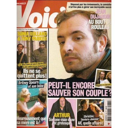 Voici  N° 934 : Jean Dujardin, Pascal Sevran, Demi Moore, Noah Wyle, Smaïn (Interview), Sonia Rolland, Kate Moss, Christina Aguilera, Arthur, Florence Arthaud