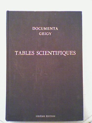 Documenta Geigy : Tables Scientifiques