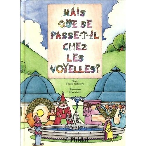 Mais Que Se Passe T-Il Chez Les Voyelles