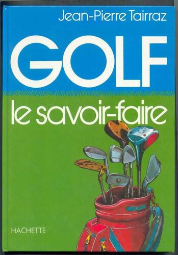 Golf - Le Savoir-Faire