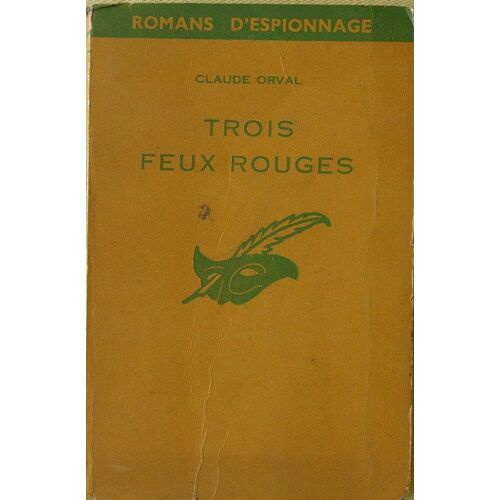 Trois Feux Rouges