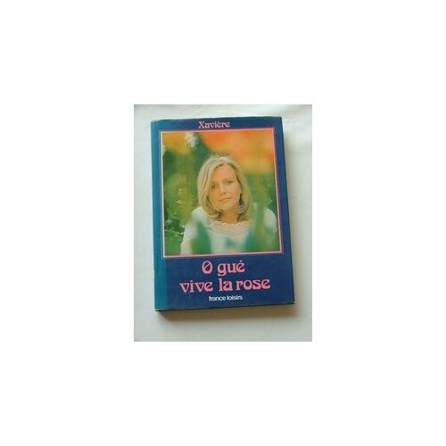 O Gue Vive La Rose