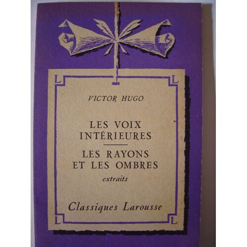 Les Voix Intérieures - Les Rayons Et Les Ombres (Extraits)