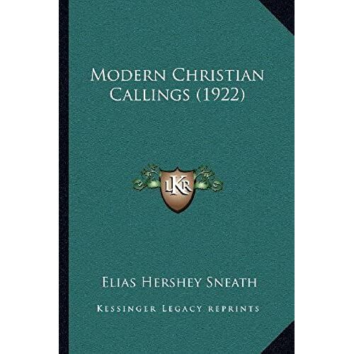 Modern Christian Callings (1922)