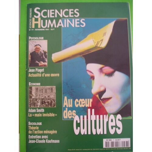 Sciences Humaines N° 77 : Au Coeur Des Cultures