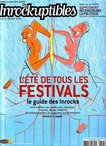 Les Inrockuptibles  N° 341 : L'été De Tous Les Festivals (Dossier 75 Pages) S. Pocrain/ Plateforme Du Mouvement Social/T. Zwigoff/ Télépopmusik/ Toma Sibidé/ Christopher Cook