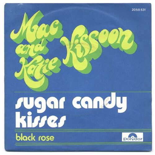 Sugar Candy Kisses / Black Rose (Sp 1974)
