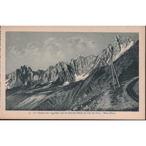 Mont-Blanc - Chaîne Des Aiguilles Vue Du Nouvel Hôtel Du Col De Voza