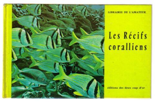 Les Récifs Coraliens