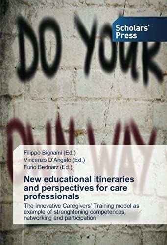 New Educational Itineraries And Perspectives For Care Professionals