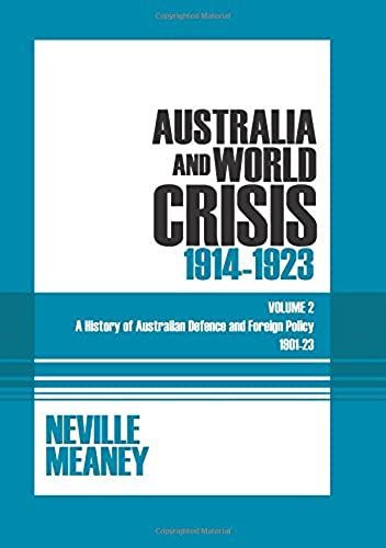 Australia And World Crisis, 1914-1923