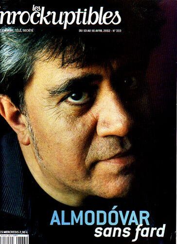 Les Inrockuptibles  N° 333 : Almodovar/ V. Despentes/ Délire Sécuritaire/ Tom Zé/ Michel Warschawski/ Karin Clercq/ Programme/ H. Miyazaki/ Jon Spencer Blues Explosion/ Town&country