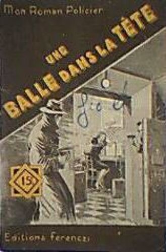 Une Balle Dans La Tete