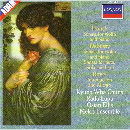 Violin Sonatas Franck / Debussy / Ravel / Chung / Lupu