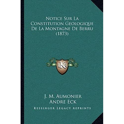 Notice Sur La Constitution Geologique De La Montagne De Berru (1873)
