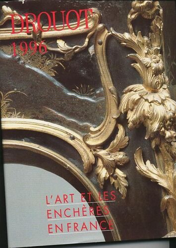 Drouot 1996 - L'art Et Les Enchères En France