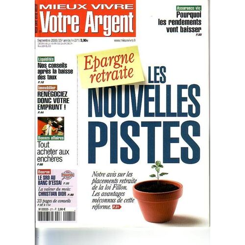 Mieux Vivre Votre Argent  N° 271 : Epargne Retraite Les Nouvelles Pistes