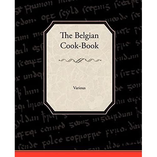 The Belgian Cook-Book