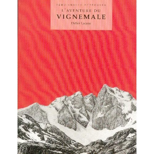 L'aventure Du Vignemale