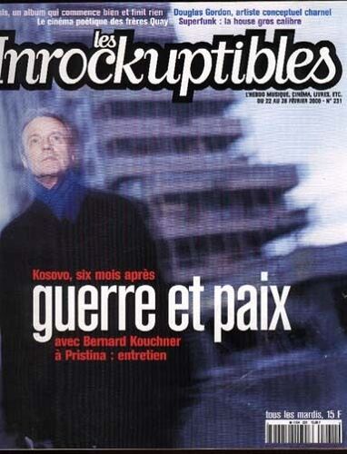 Les Inrockuptibles  N° 231 : Kosovo, Six Mois Après Avec B. Kouchner / Oasis / Douglas Gordon / Les Frères Quay / Superfunk / Yo La Tengo /Maurice Ohana / C. Lépront