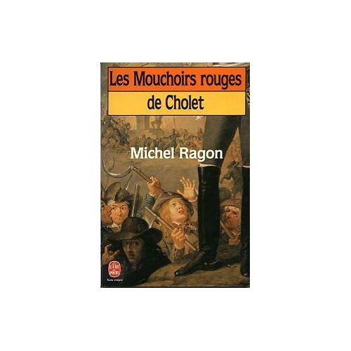 Les Mouchoirs Rouges De Cholet : Roman