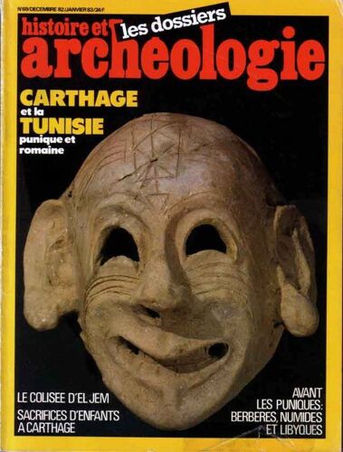 Dossiers Histoire Et Archeologie N° 69 : Carthage Et La Tunisie