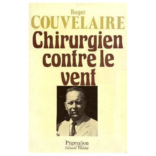 Chirurgien Contre Le Vent .