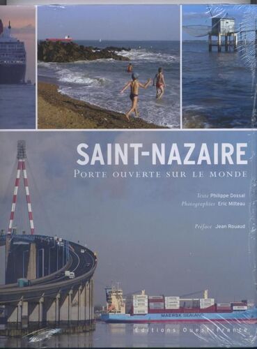 Saint-Nazaire - Porte Ouverte Sur Le Monde