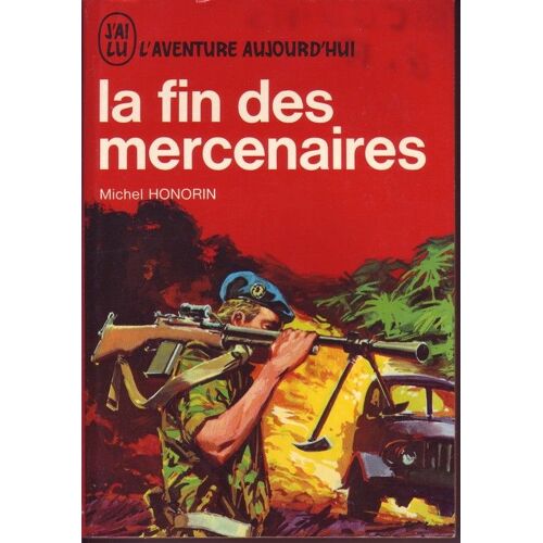 La Fin Des Mercenaires.