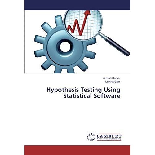 Hypothesis Testing Using Statistical Software