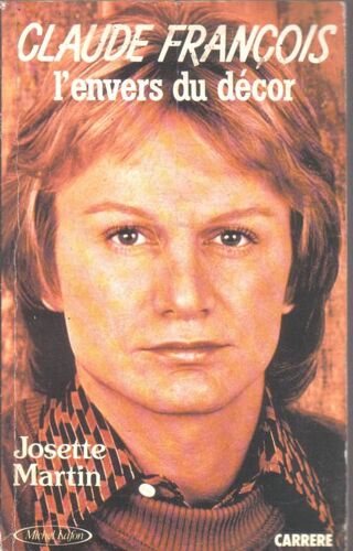 Claude François - L'envers Du Décor.