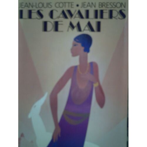 Les Cavaliers De Mai Tome 1