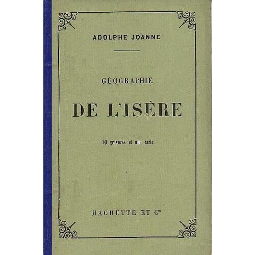 Geographie De L'isere 10 Gravures Et Une Carte