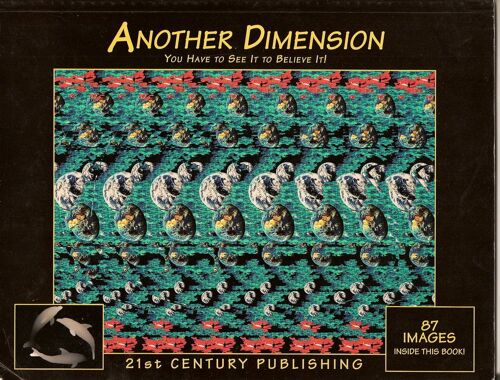 Another Dimension (You Ave To See It Believe It!)