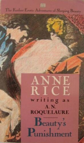 Beauty's Punishment, The Sequel To The Claiming Of Sleeping Beauty