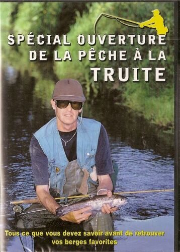 Spécial Ouverture Pêche À La Truite