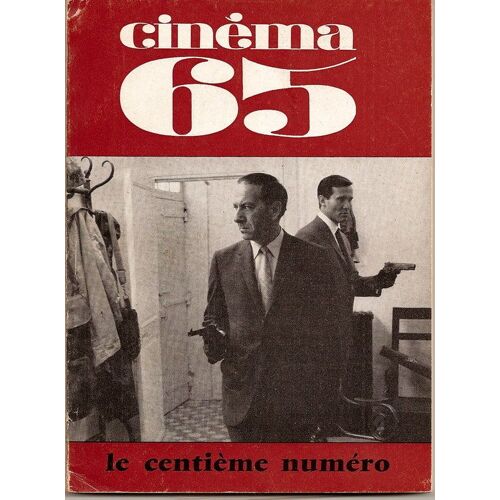 Cinéma 65  N° 100 : Le Centième Numéro