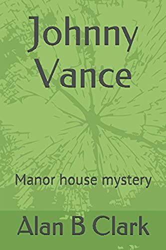 Johnny Vance: Manor House Mystery