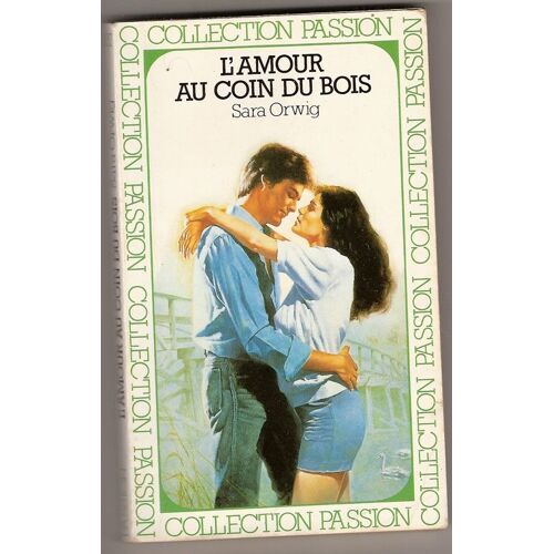 L'amour Au Coin Du Bois