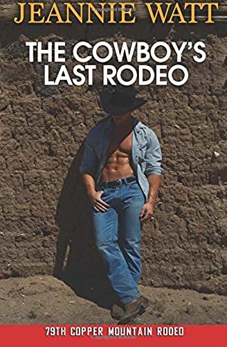 The Cowboy's Last Rodeo