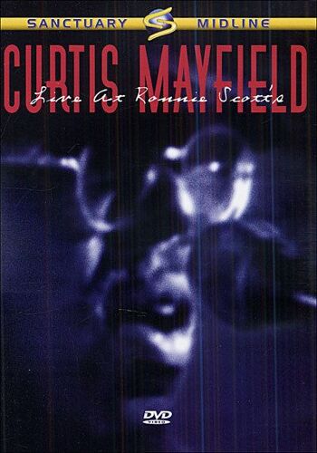 Curtis Mayfield Live At Ronnie Scott's
