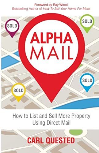 Alpha Mail: How To List And Sell More Property Using Direct Mail