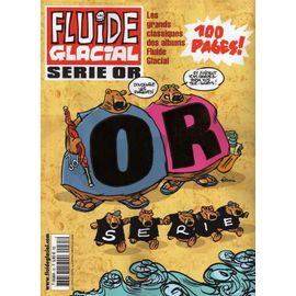 Fluide Glacial Hors-Série N° 35 : Série Or