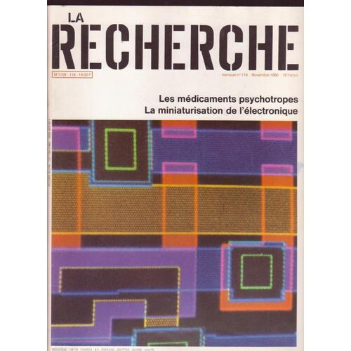 La Recherche  N° 116 : Les Médicaments Psychotropes / La Miniaturisation De L'électronique /  Les Artisans De La Préhistoire / La Liaison Chimique / Les Vagues