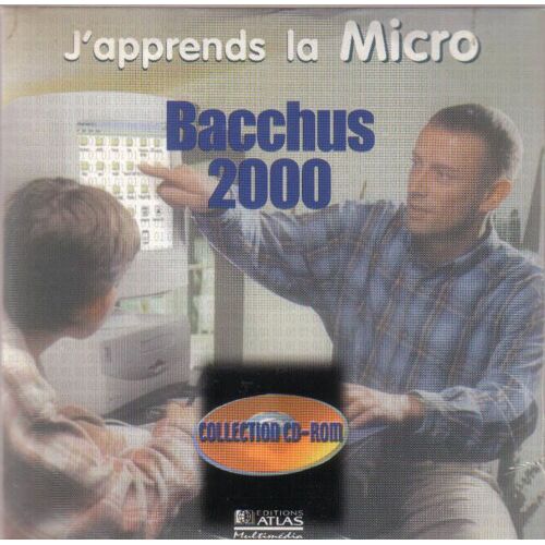 J'apprends La Micro - Bacchus 2000 (Vins)